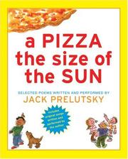 A pizza the size of the sun : [selected poems] /
