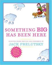 Something big has been here : [selected poems] /