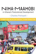 Nima-Maamobi in Ghana's postcolonial development : migration, Islam and social transformation /