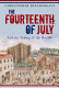 The fourteenth of July /