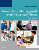 Front office management for the veterinary team /