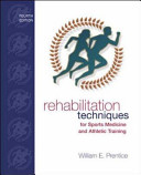 Rehabilitation techniques in sports medicine /