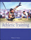 Arnheim's principles of athletic training : a competency-based approach /