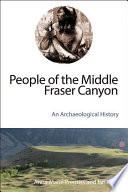 People of the middle Fraser Canyon : an archaeological history /