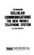 Introducing cellular communications : the new mobile telephone system /