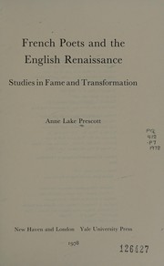 French poets and the English Renaissance : studies in fame and transformation /