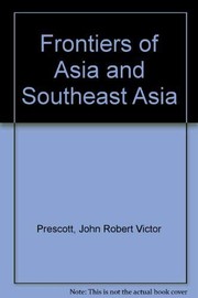 Frontiers of Asia and Southeast Asia /