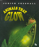 Animals that glow /
