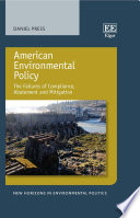 American environmental policy : the failures of compliance, abatement and mitigation /