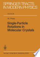 Single-particle rotations in molecular crystals /