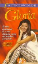 La decisión de Gloria /