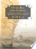 On the rim of the Caribbean : colonial Georgia and the British Atlantic world /