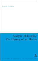 Analytic philosophy : the history of an illusion /