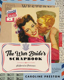 The war bride's scrapbook : a novel in pictures /