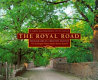 The royal road : El Camino Real from Mexico City to Santa Fe /