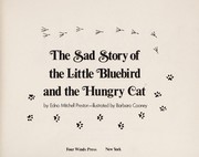 The sad story of the little bluebird and the hungry cat /
