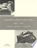 Edward Carter Preston, 1885-1965 : sculptor, painter, medallist /