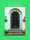 Historic doorways of San Antonio, Texas /