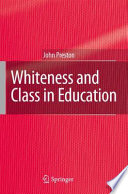 Whiteness and class in education /