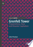 Grenfell Tower  : Preparedness, Race and Disaster Capitalism	 /