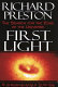 First light : the search for the edge of the universe /