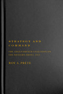 Strategy and command : the Anglo-French coalition on the Western Front, 1915 /