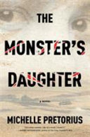 The monster's daughter : a novel /