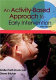 An activity-based approach to early intervention /