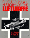 Pictorial history of the Luftwaffe /