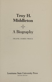 Troy H. Middleton : a biography /