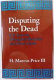 Disputing the dead : U.S. law on aboriginal remains and grave goods /