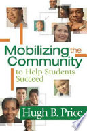 Mobilizing the community to help students succeed /