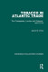 Tobacco in Atlantic trade : the Chesapeake, London and Glasgow, 1675-1775 /