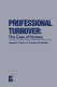 Professional turnover : the case of nurses /