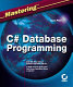 Mastering C# database programming /