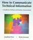 How to communicate technical information : a handbook of software and hardware documentation /