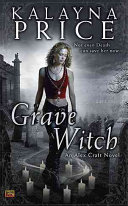 Grave witch : an Alex Craft novel /
