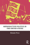 Reproductive politics in the United States/