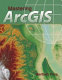 Mastering ArcGIS /