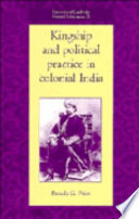 Kingship and political practice in colonial India /