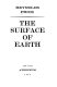 The surface of Earth /