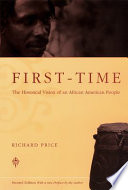 First-time : the historical vision of an African American people /