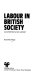 Labour in British society : an interpretive history /