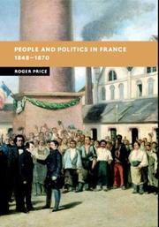 People and politics in France, 1848-1870 /