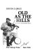 Old as the hills : the story of bluegrass music /
