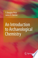 An introduction to archaeological chemistry /