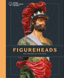 Figureheads : on the bow of the ship /