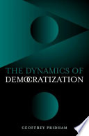 The dynamics of democratization : a comparative approach /