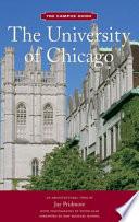 The University of Chicago : an architectural tour /
