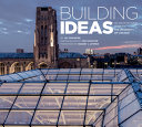 Building ideas : an architectural guide to the University of Chicago /